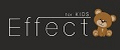 Effect for kids