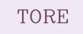 TORE