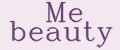 Me beauty