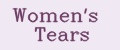 Women's Tears