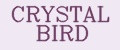 CRYSTAL BIRD