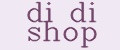 di di shop