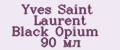 Yves Saint Laurent Black Opium 90 мл