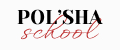 Pol'sha School