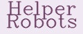 Helper Robots