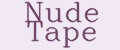 Nude Tape
