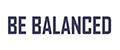 Be balanced