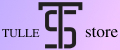 TULLE store