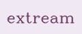 extream
