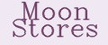 Moon Stores