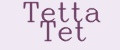 Tetta Tet