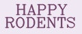 HAPPY RODENTS