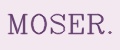 MOSER.