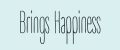 Brings Happiness
