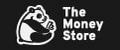 THE MONEY STORE