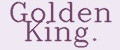 Golden King.