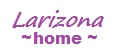 Larizona home