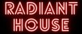 RADIANT HOUSE