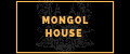 Mongol House