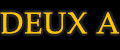 DEUX A
