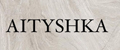 Aityshka