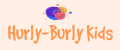 Hurly-Burly Kids