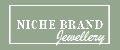 Niche Brand Jewellery