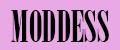 MODDESS