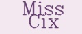 Miss Cix
