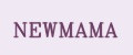 NEWMAMA