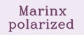 Marinx polarized