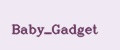Baby_Gadget