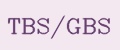 TBS/GBS