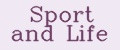 Sport and Life