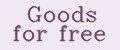 Goods for free