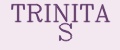TRINITA S