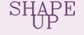 SHAPE UP