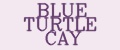 BLUE TURTLE CAY