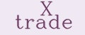 X trade