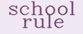 school rule