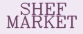 SHEF MARKET