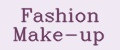 Fashion Make-up