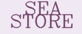 SEA STORE