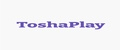 ToshaPlay