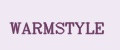 WARMSTYLE