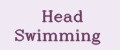 Head Swimming