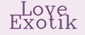 Love Exotik