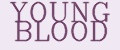 YOUNG BLOOD