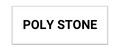 POLY STONE