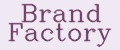 Brand Factory